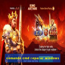 comando cmd reparar windows